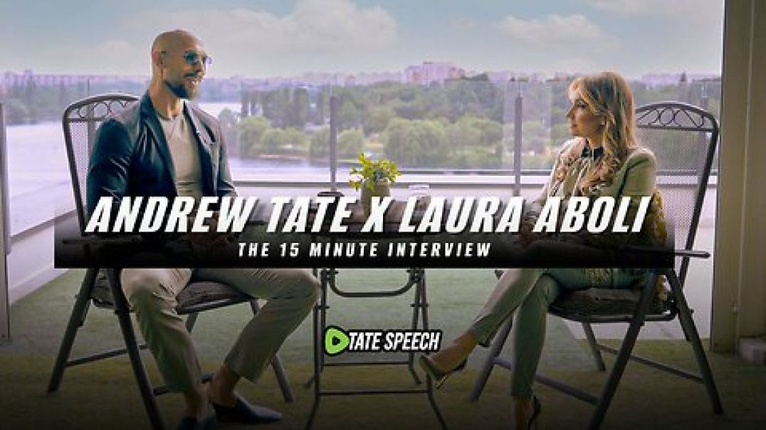 Andrew Tate x Laura Aboli - The 15 Minute Interview