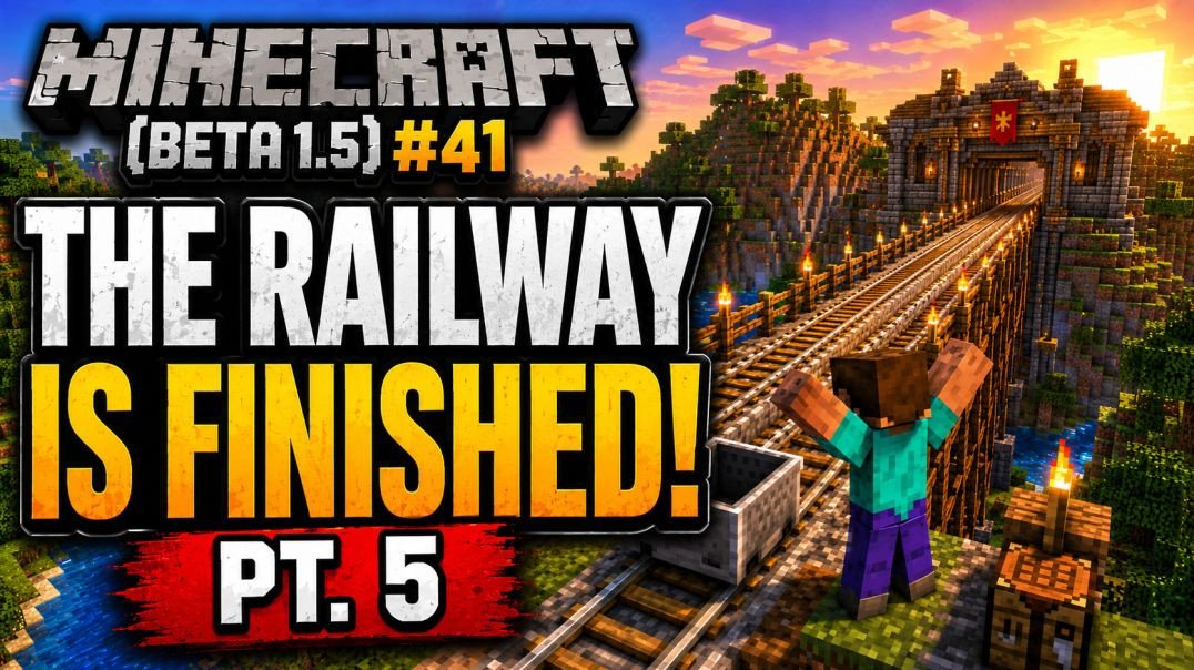 Minecraft (Beta 1.5) #41: The Railway is Finished! (Pt. 5)